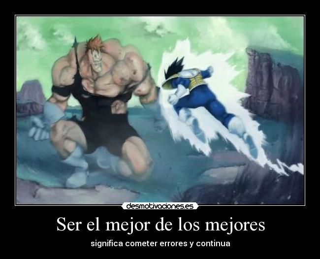 carteles dragon ball vegeta recoome namek desmotivaciones