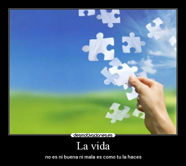 La vida -