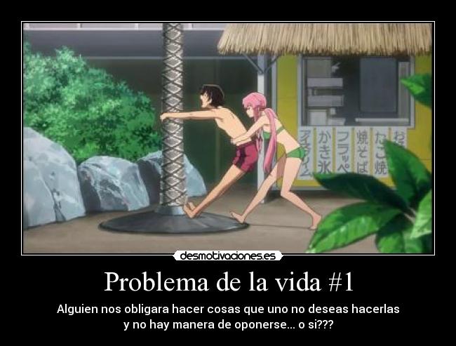 Problema de la vida #1 -