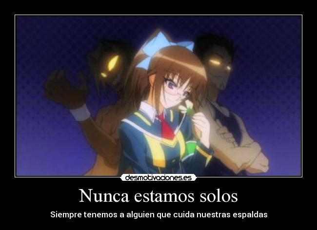 Nunca estamos solos - Siempre tenemos a alguien que cuida nuestras espaldas