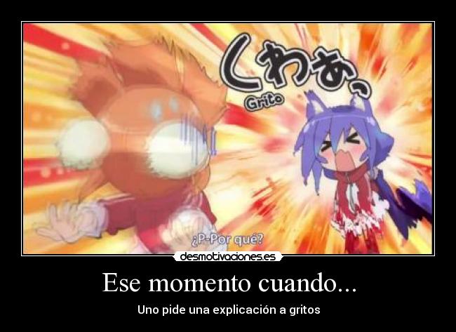 Ese momento cuando... - 
