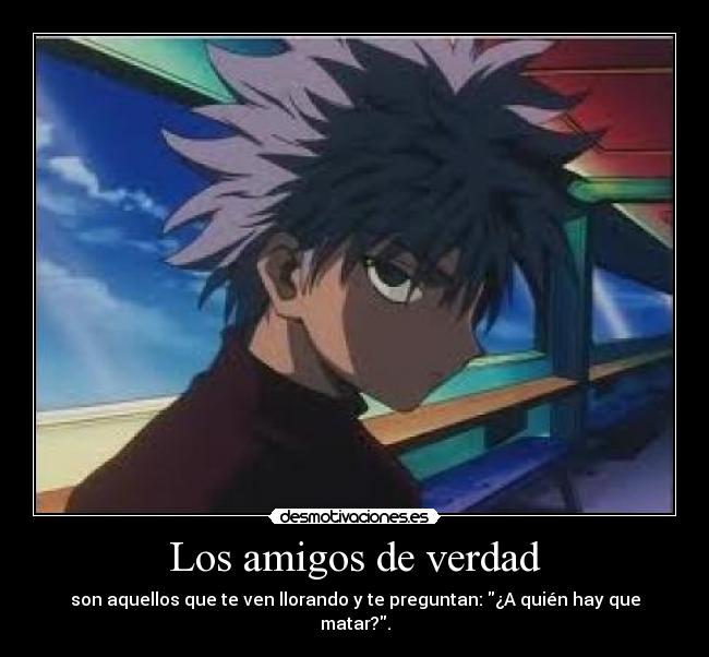 Los amigos de verdad - 