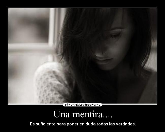 carteles mentira angielizarazo desmotivaciones