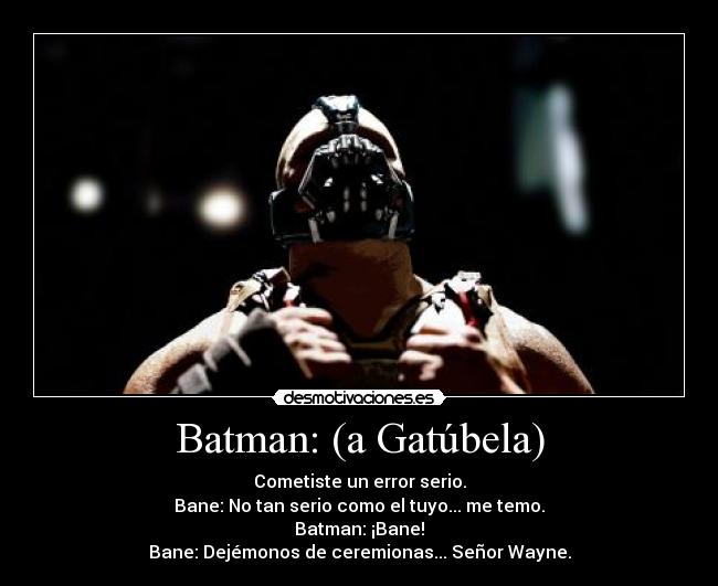 carteles batman the dark knight rises bane desmotivaciones