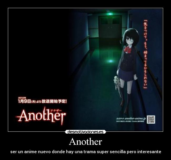 Another - ser un anime nuevo donde hay una trama super sencilla pero interesante