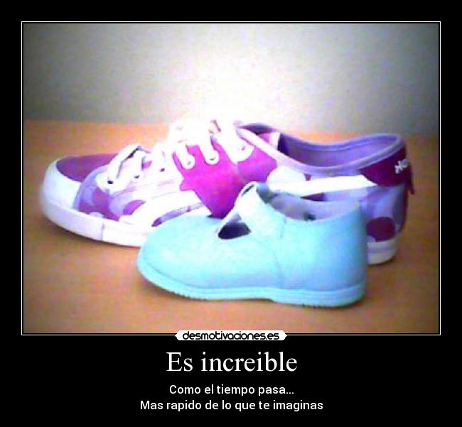 Es increible -