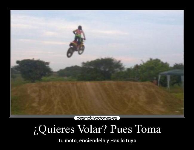 ¿Quieres Volar? Pues Toma -
