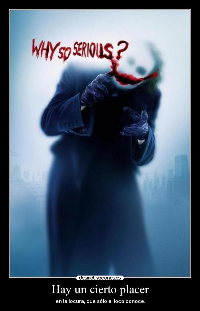carteles locura joker placer desmotivaciones