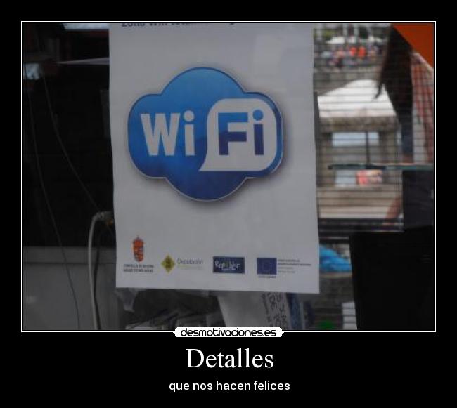 carteles todos sitios wifi por fin casitaa nada como tiempito malaga desmotivaciones