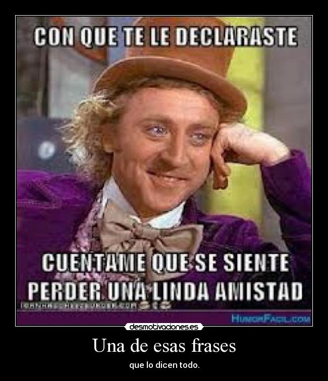 Una de esas frases - 