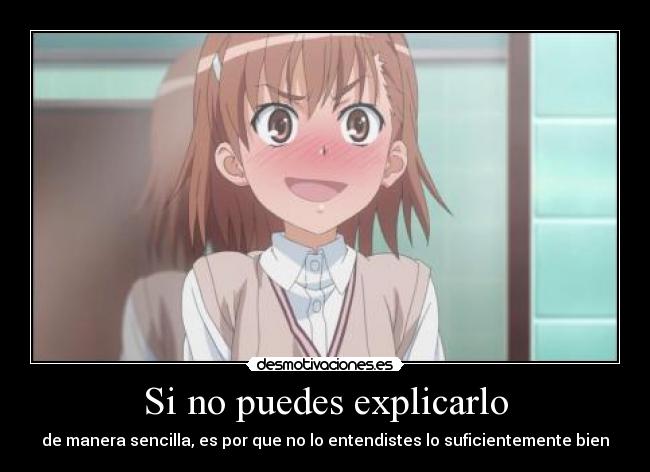 Si no puedes explicarlo -