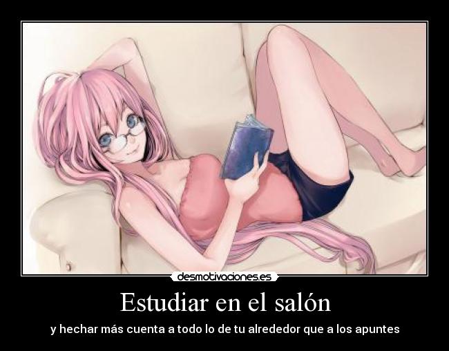 Estudiar en el salón - y hechar más cuenta a todo lo de tu alrededor que a los apuntes