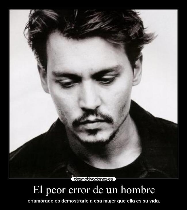 El peor error de un hombre -