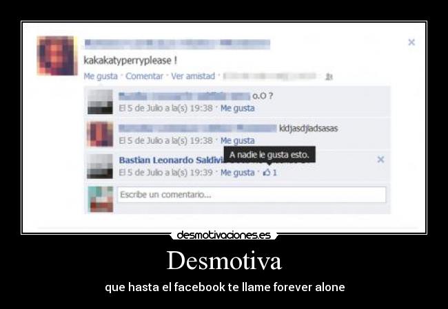 Desmotiva - que hasta el facebook te llame forever alone