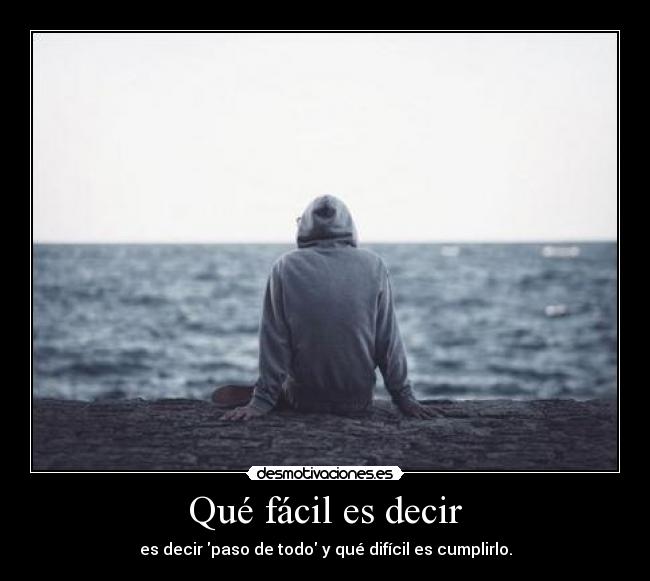 Qué fácil es decir - 