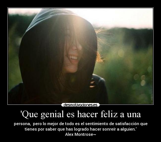 carteles alex montrose phrases girl chica musica chico perfeccion alegria realidad amor frases sonrisa desmotivaciones