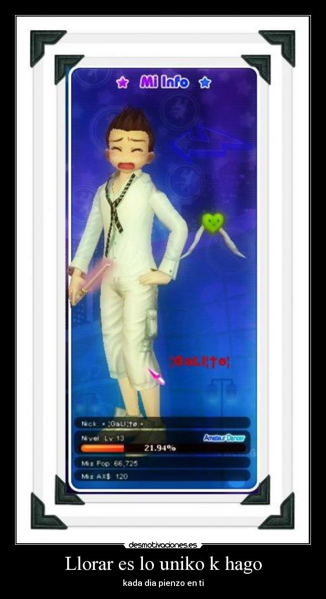 Llorar es lo uniko k hago -