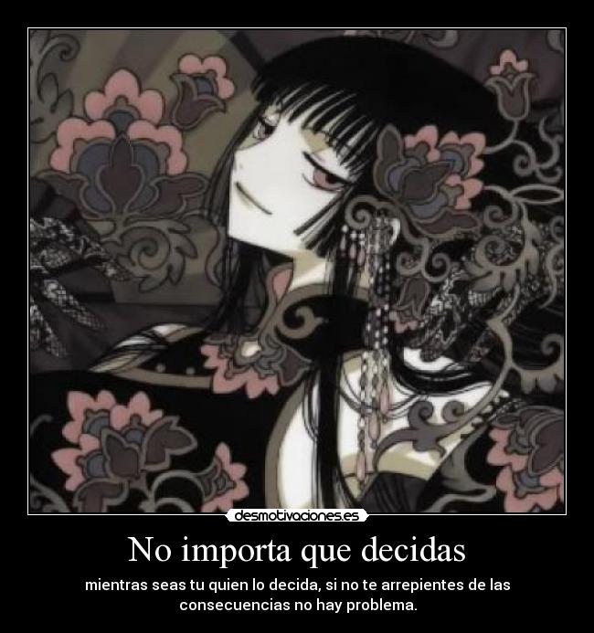 No importa que decidas -