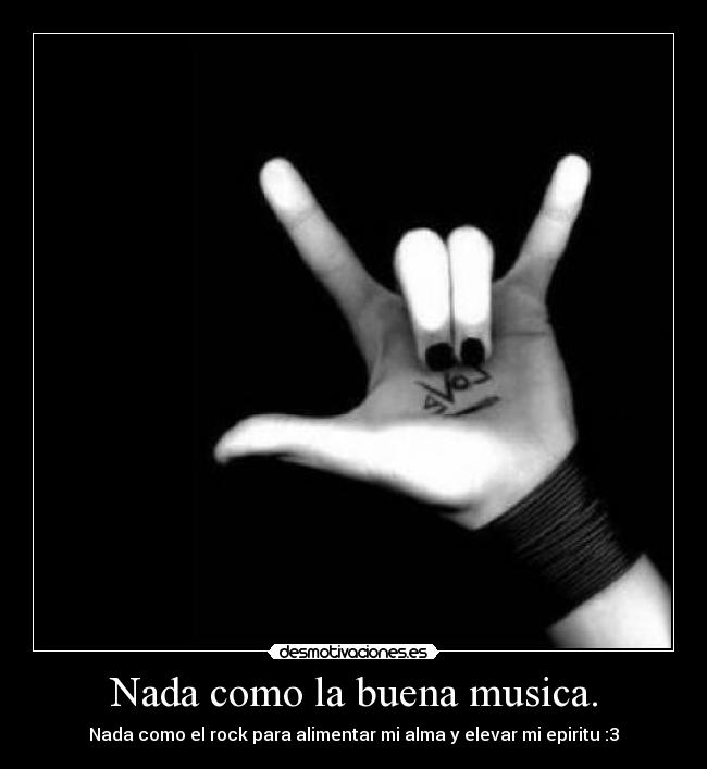 Nada como la buena musica. -