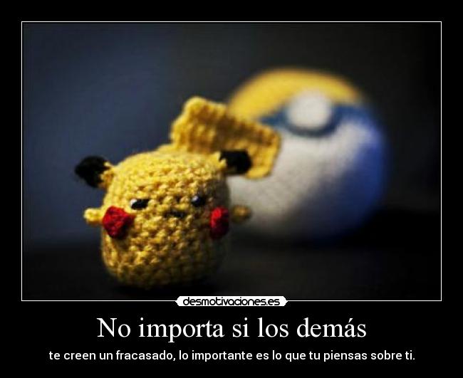 No importa si los demás - 