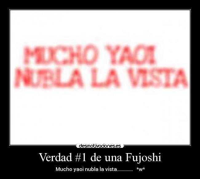 Verdad #1 de una Fujoshi -
