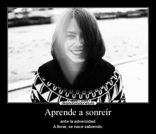Aprende a sonreír -