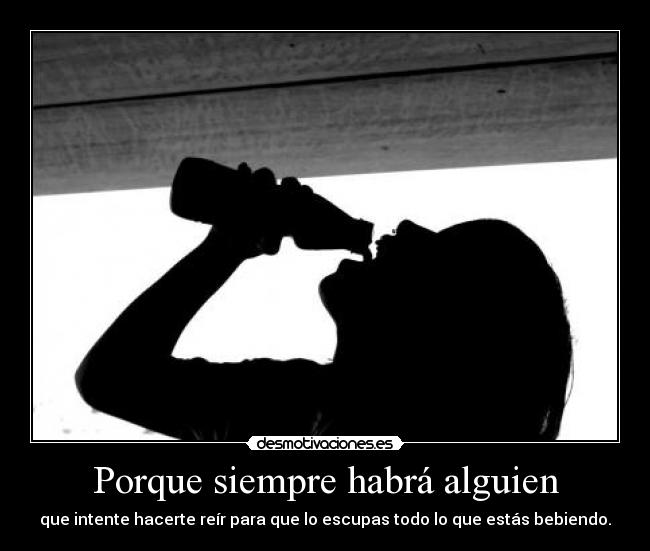 Porque siempre habrá alguien - 