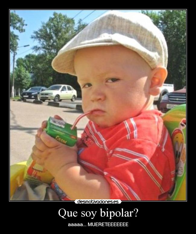 Que soy bipolar? - 