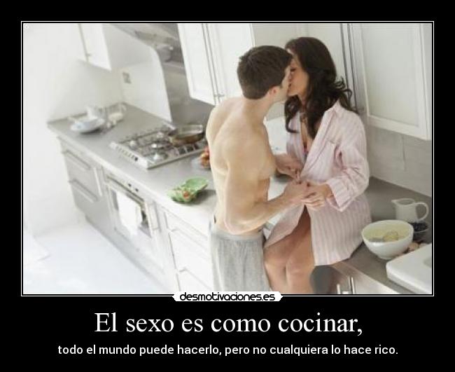 carteles sexo sexo como cocinar desmotivaciones