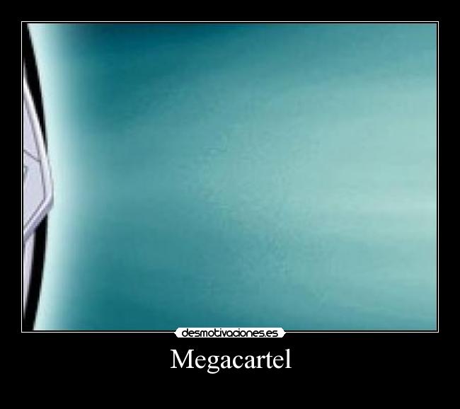 Megacartel -