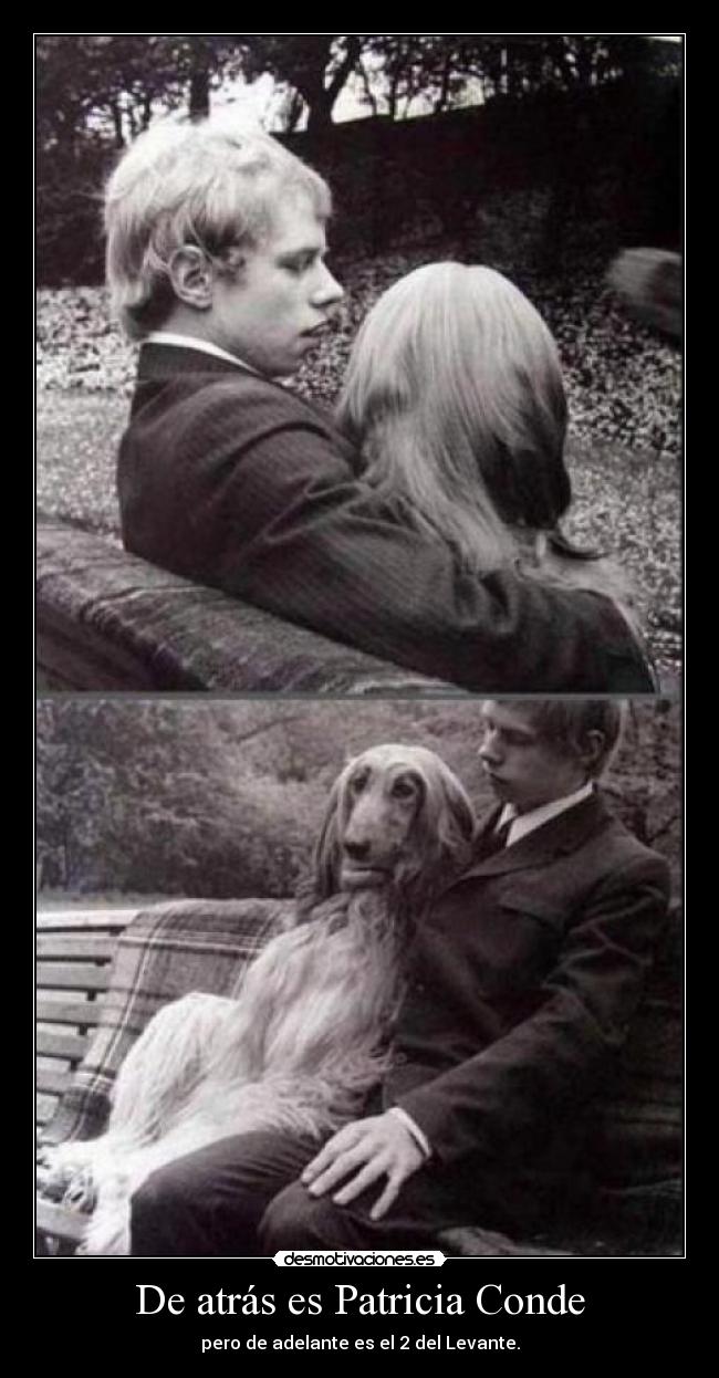 De atrás es Patricia Conde - pero de adelante es el 2 del Levante.