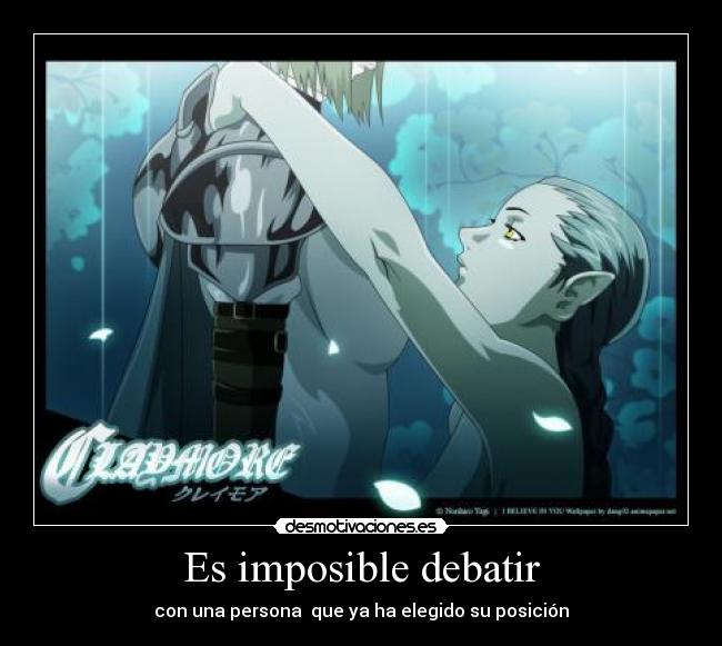 Es imposible debatir - 