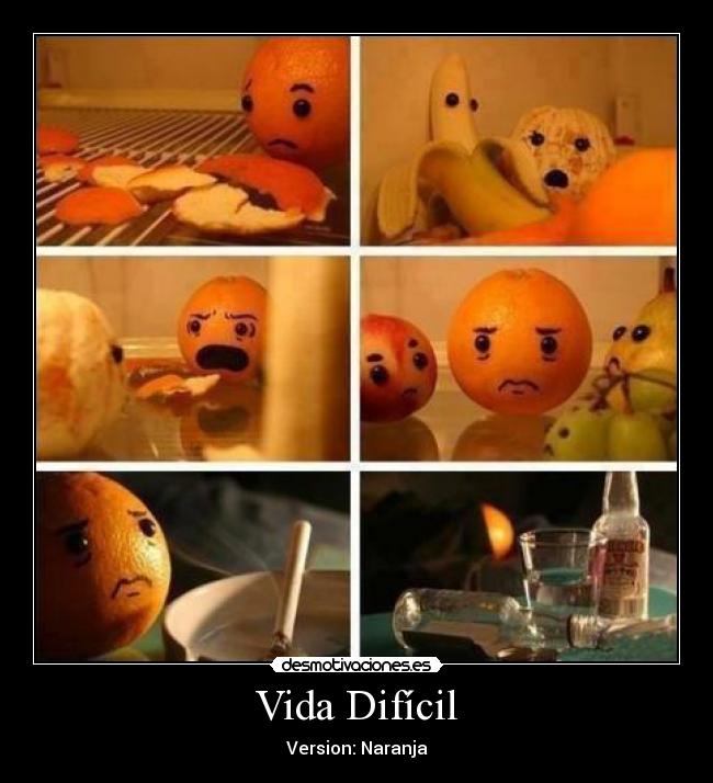 carteles vida naranjas desmotivaciones