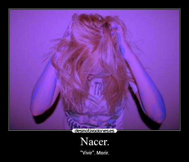 Nacer. -
