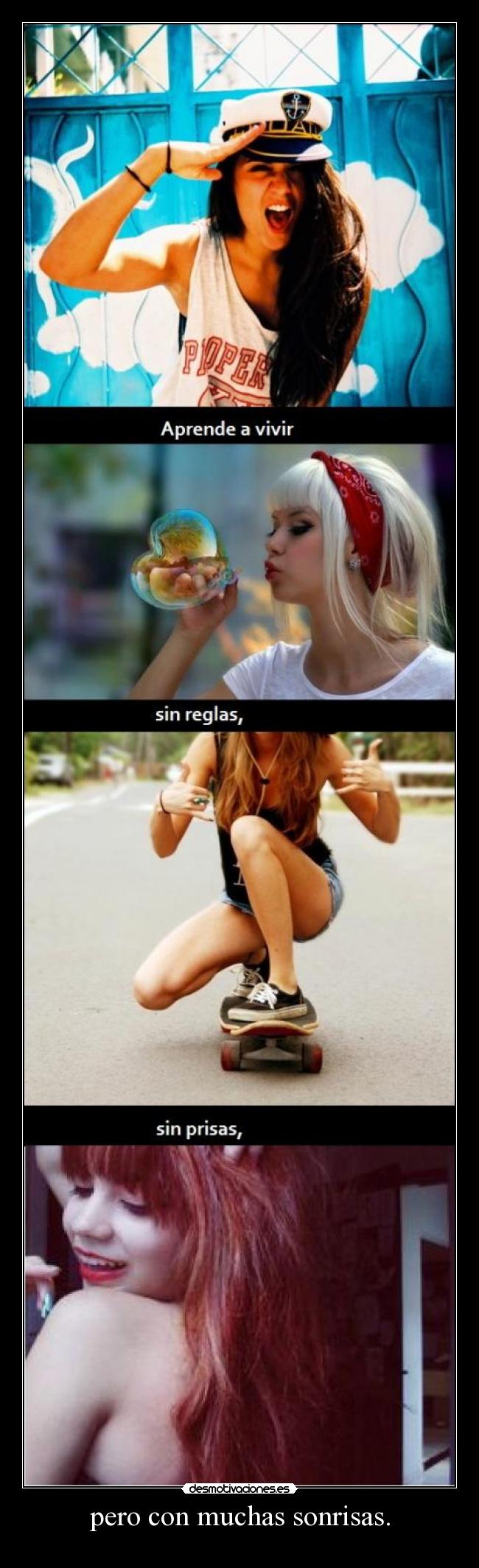 pero con muchas sonrisas. - 