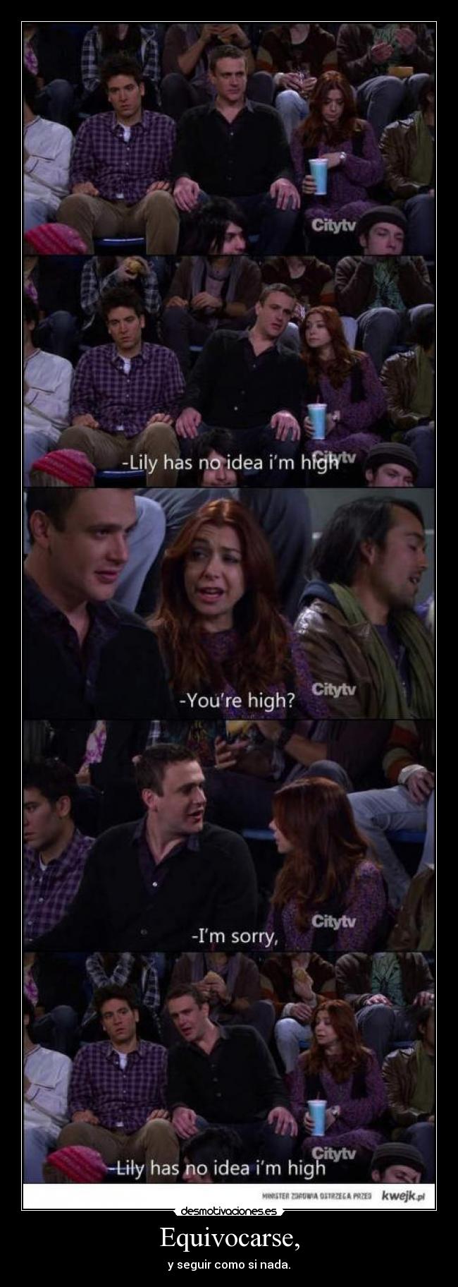 Equivocarse, - y seguir como si nada.