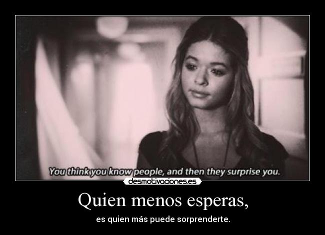 Quien menos esperas, - 