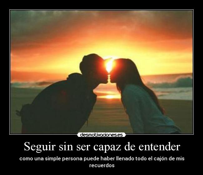 Seguir sin ser capaz de entender -