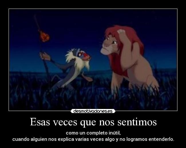 Esas veces que nos sentimos -