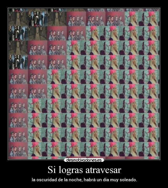 Si logras atravesar - 