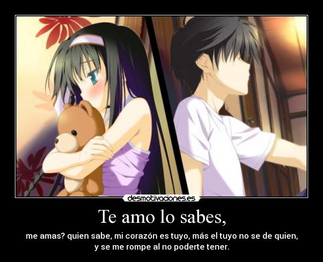 carteles anime manga otaku love amor quiero desmotivaciones