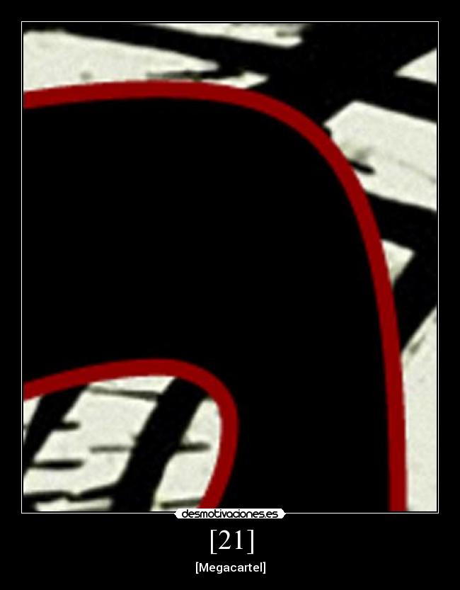 [21] - [Megacartel]