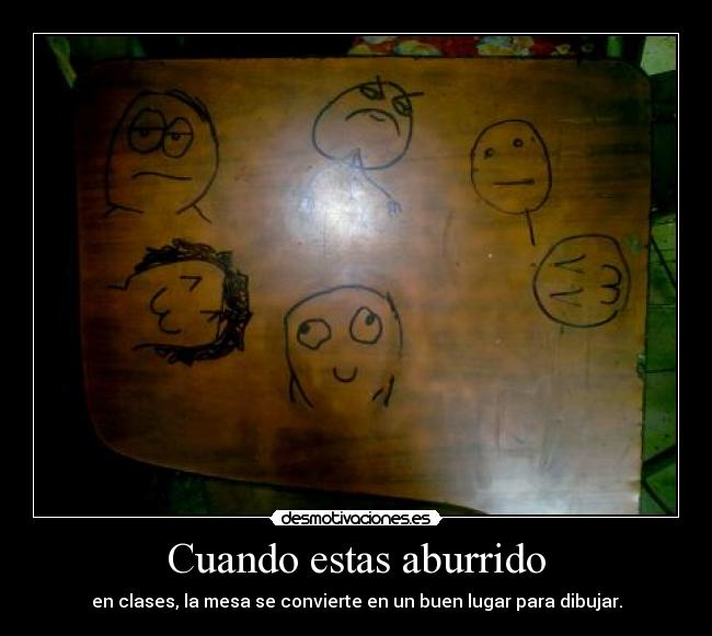 Cuando estas aburrido -