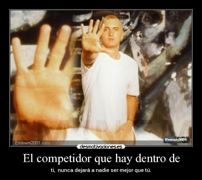 El competidor que hay dentro de - 
