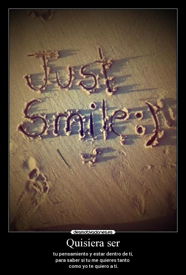Quisiera ser -