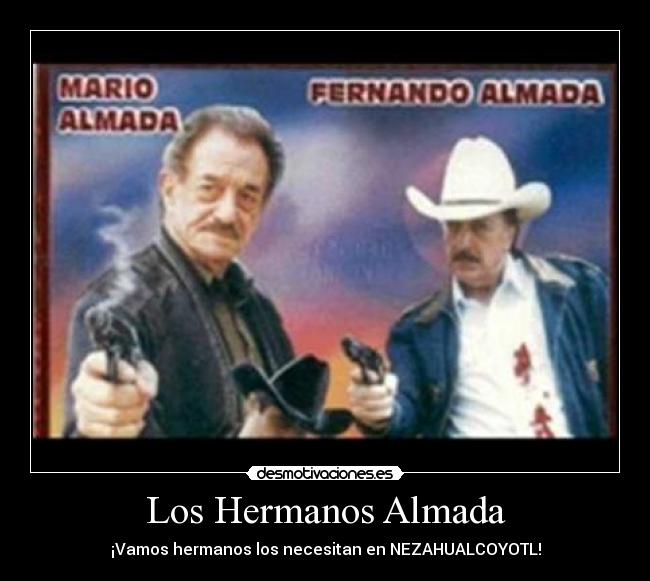 carteles neza almada hermanos desmotivaciones