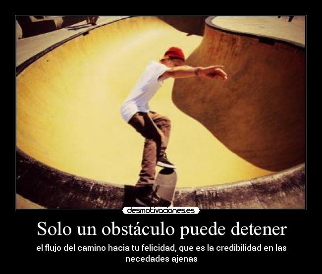 Solo un obstáculo puede detener -