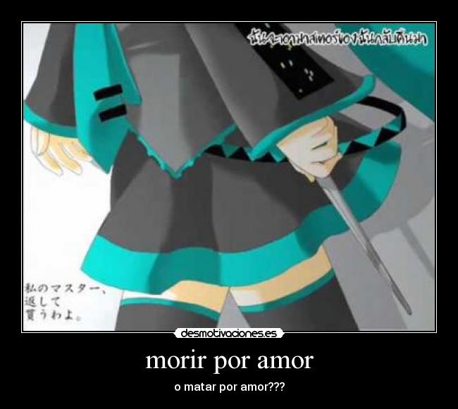 morir por amor - o matar por amor???