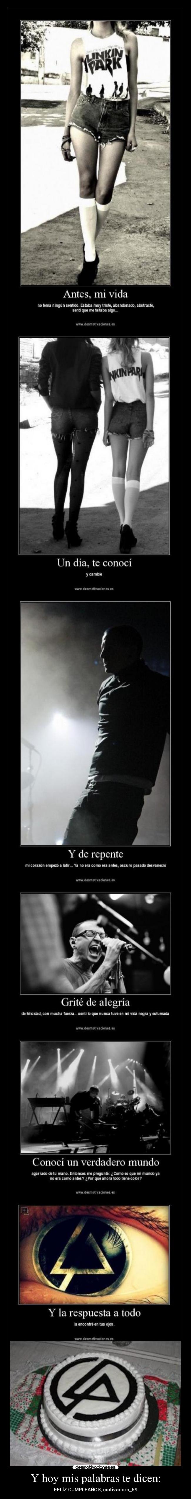 Y hoy mis palabras te dicen: - FELÍZ CUMPLEAÑOS, motivadora_69