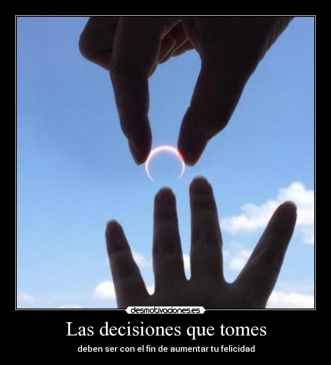 Las decisiones que tomes - 